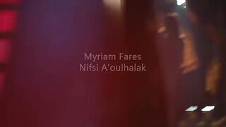 Myriam Fares-  Nifsi Aoulhalak  (Official Music Video) _ ميريام فارس نفسي أقولهالك