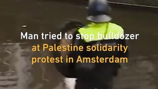Young man tried to stop bulldozer reaching solidarity protest for Palestine in Amsterdam