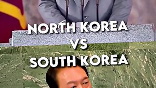 South Korea VS North Korea