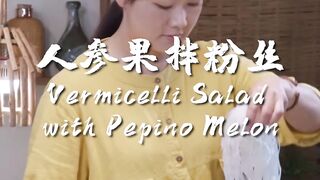 Vermicelli Salad with Pepino Melon