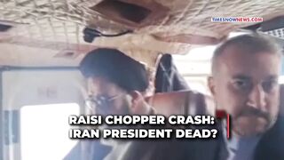 Raisi Helicopter Crash: Iran President Dead? Chopper ‘Completely Burned’, ‘No Signs Of Life’ Found?