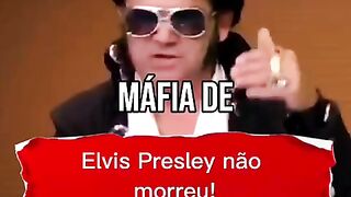 Elvis não morreu