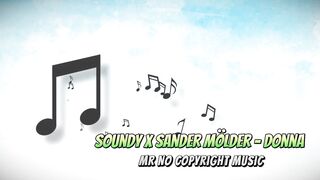 Soundy x Sander Mölder Donna Ft. MR No Copyright Music
