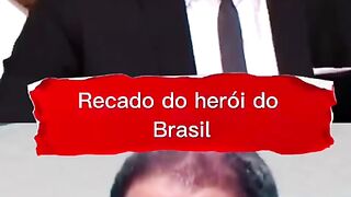 Recado do heroi do Brasil