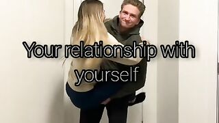 Your relationship with yourself - cute couples