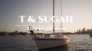 T & Sugah - Tum Da Da Dum (Music Video)
