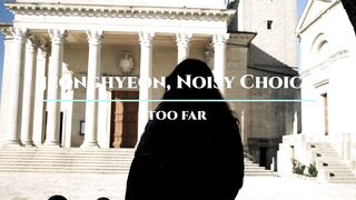 Jeonghyeon, Noisy Choice - Too Far (Music Video)