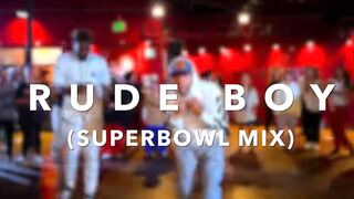 RUDE BOY - Rihanna (Super Bowl Mix) Dance