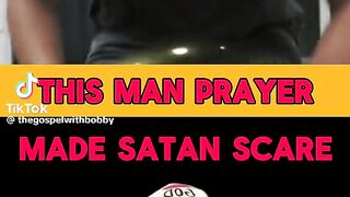 Satan_ is _scared_ of _this
