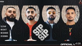 Sip Sip New Song Sultaan big ghuman OG man rap 2023