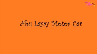 Abbu Layay Motor Car