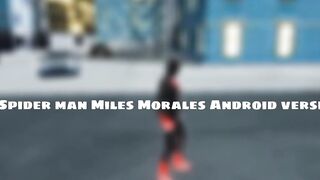 I Played Spiderman Miles Morales Android version.