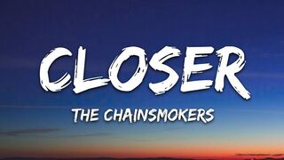 The Chainsmokers - Closer (Lyrics)(720P_HD)