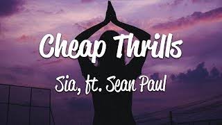 Sia - Cheap Thrills (Lyrics) ft. Sean Paul(1080P_HD)