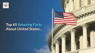 Top 65 Amazing Facts About The United States