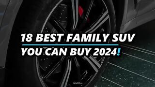 18 Best Family SUV 2024! (LARGE LUXURY CARS)