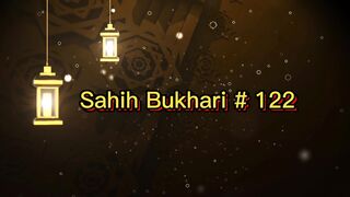 Sahih Bukhari # 122