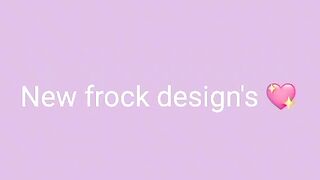 New frock designs
