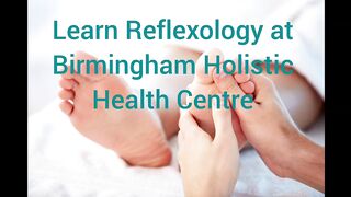 Reflexology Courses at Birmingham Holistic health Centre