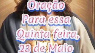 Oração para essa Quinta feira 23 de Maio.