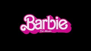 Barbie The Album x Movie (Trailer)