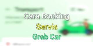 Cara Booking Grab Car Paling TEPAT!