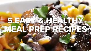 5 Easy & Healthy Meal Prep Recipes