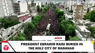 Thousands Mourn Late Iranian President Raisi in Mashhad | Breaking News