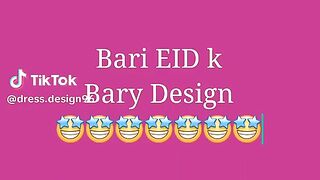 BARI EID KE BARY DESIGN