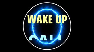 Wake-up .