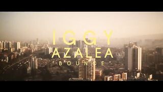 Iggy Azalea - Bounce (Официальное музыкальное видео)(720P_HD).