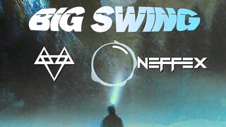 NEFFEX - Big Swing ???? [Copyright Free] No.176