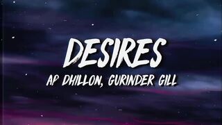 AP Dhillon_ Gurinder Gill - Desires (Lyrics x Meaning)(720P_HD)