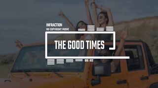 Upbeat Indie Happy Rock by Infraction [No Copyright Music] / The Good Times