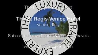 The St Regis Venice (Italy) sublime 5-star hotel along the Grand Canal