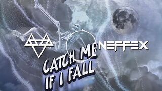 NEFFEX - Catch Me If I Fall ???? [Copyright-Free] No.156