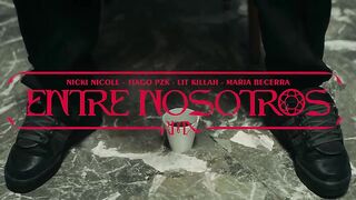 Tiago PZK_ LIT killah_ Maria Becerra_ Nicki Nicole - Entre Nosotros REMIX (Video Oficial)(720P_HD).