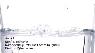 Drink More Water (Offical Music Video) - Andy Z(360P).