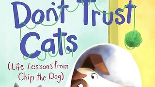 Children_s Books Read Aloud _ ????Don_t Trust Cats _ Lessons From A Dog????(360P).
