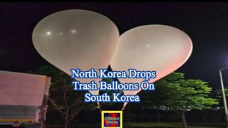 North Korea drops trash balloons on South Korea