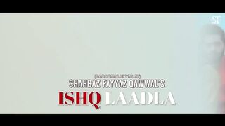 Ishq Laadla _ Shahbaz Fayyaz Qawwal _ New Punjabi Song