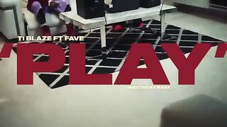 T.I BLAZE_ Fave - Play(360P).