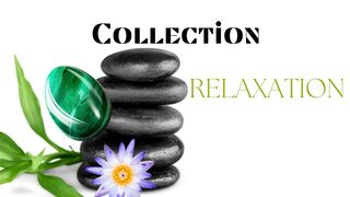 Collection Relaxation