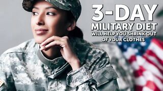 3 DAY MILITARY DIET TO LOSE WEIGHT AS FAST AS POSSIBLE