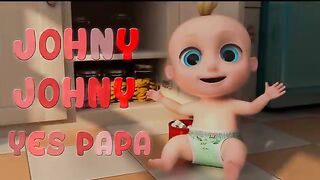 Johny Johny yes papa