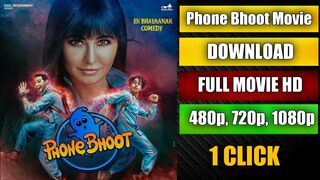 How to Download Phone Bhoot Movie In Hindi Full HD | Phone Bhoot Movie Ko Download Kaise Karen