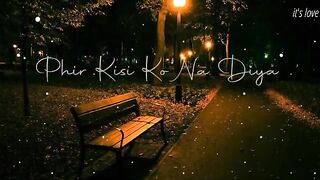 Jubin_nautiyal_l_sad_song_status_%F0%9F%98%A2_%21%21_Love_Status._%F0%9F%92%9E____New_song_whatsapp_status_%F0%9F%A7%A1%F0%9F%92%9D(360p).