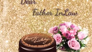 Happy Birthday Dear Father In-Law