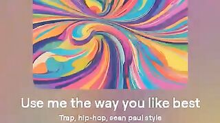 Use me the way you like  by madubrown