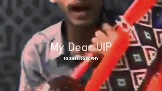 My dear VIP
